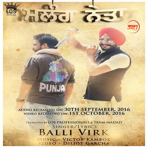 Malang Neta Balli Virk Mp3 Song Download