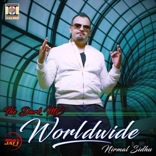 Worldwide Nirmal Sidhu Mp3 Song Download