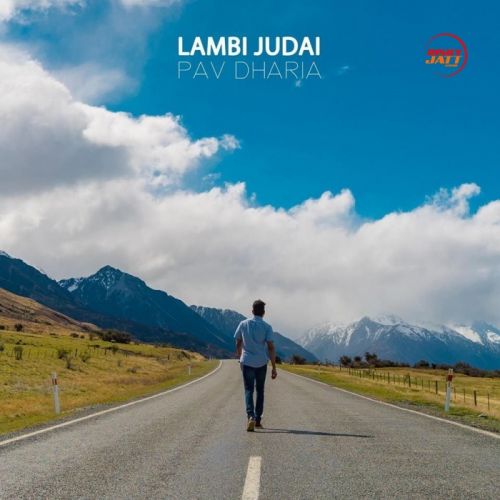 Lambi Judai (Cover) Pav Dharia Mp3 Song Download