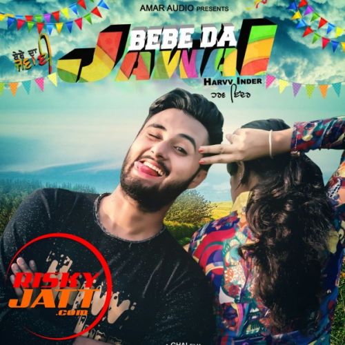 Bebe Da Jawai Harv Inder Mp3 Song Download