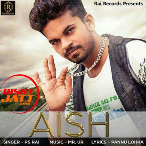 Aish PS Rai Mp3 Song Download