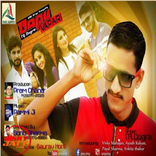 Bapu Vapari By TR Dogra full album mp3 songs