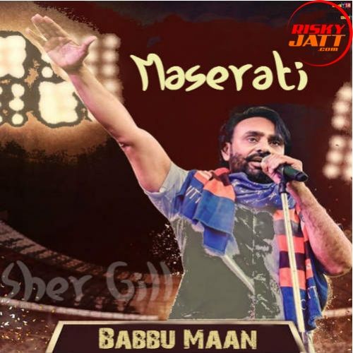 Maserati Babbu Maan Mp3 Song Download