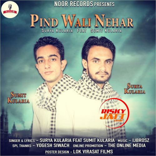 Pind Wali Nehar Surya Kularia, Sumit Kularia Mp3 Song Download