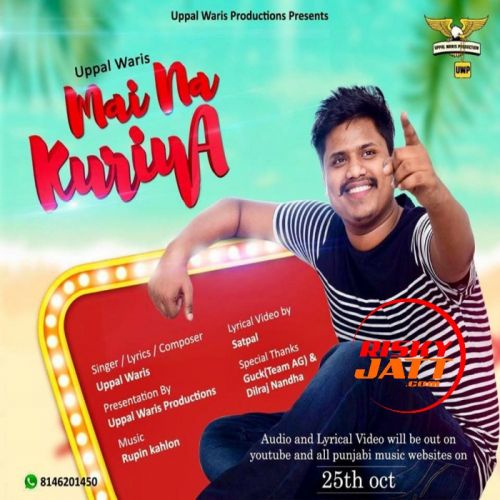 Mai Na Kuriye Uppal Waris Mp3 Song Download