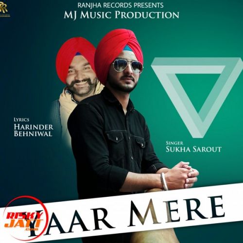 Yaar Mere Sukha Sarout Mp3 Song Download