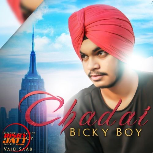 Chadai BickyBoy Mp3 Song Download