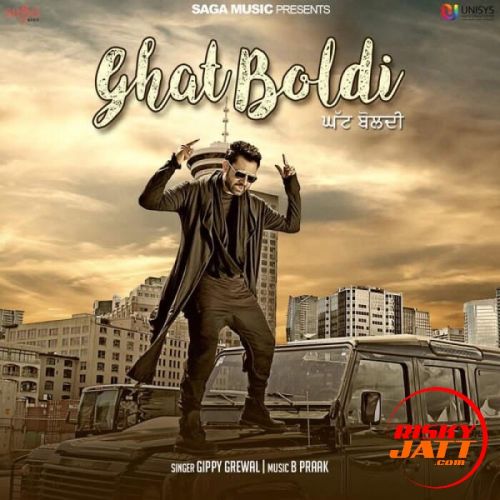 Ghat Boldi Gippy Grewal Mp3 Song Download