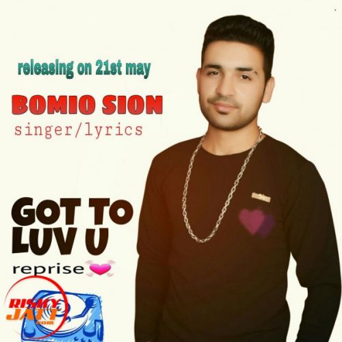 Got to love you Bomio Feat Eiaar Mp3 Song Download