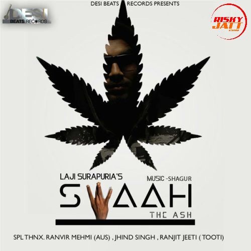 Swaah - The Ash Laji Surapuria Mp3 Song Download