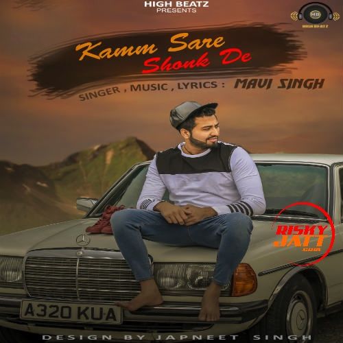 Kamm Sare Shonk De Mavi Singh Mp3 Song Download