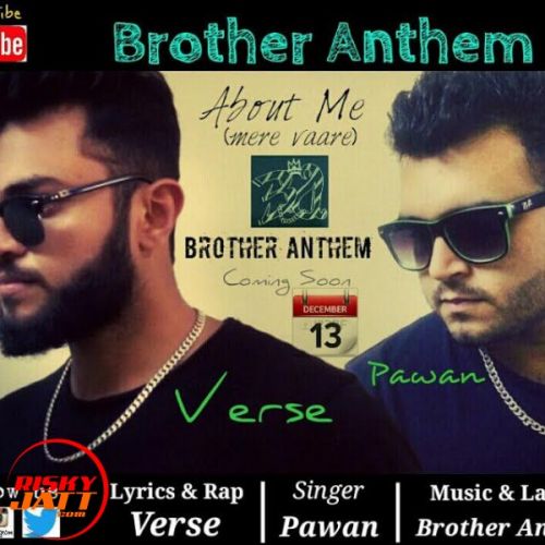 About Me (Mere Vaare) Pawan, Rapper- Verse Mp3 Song Download