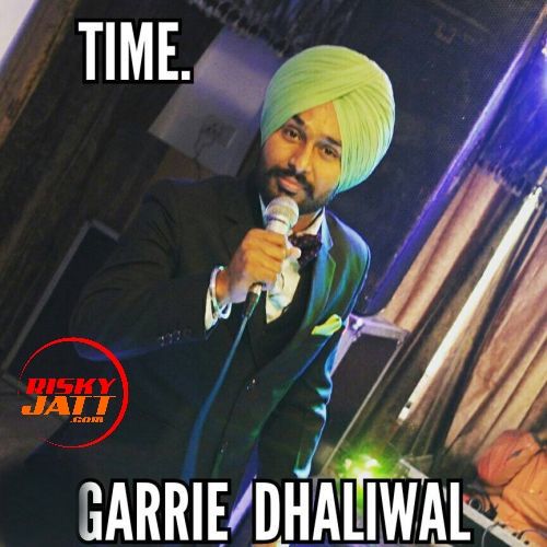 Time Garrie Dhaliwal Mp3 Song Download