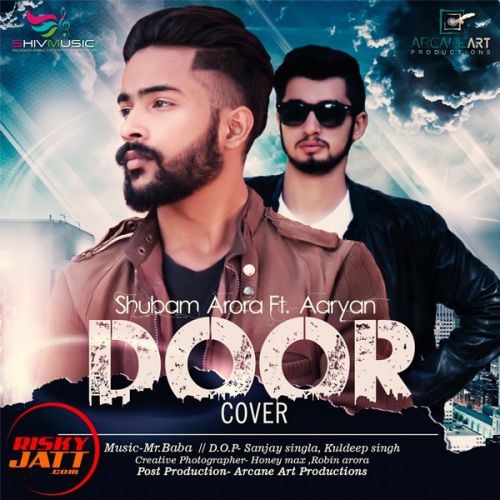 Door (Cover) Shubham Arora, Aaryan Mp3 Song Download