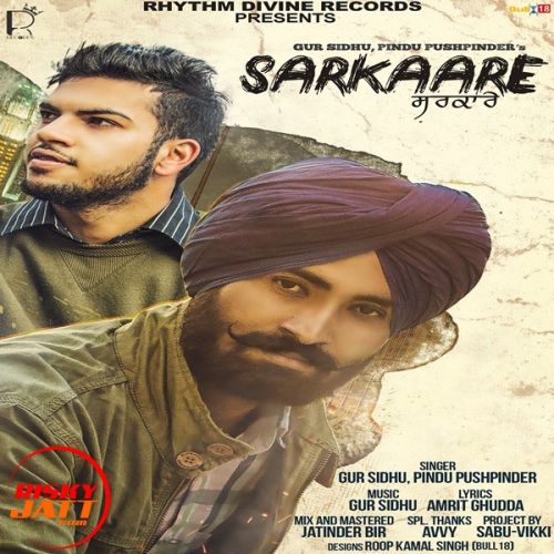 Sarkaare Gur Sidhu, Pindu Pushpinder Mp3 Song Download