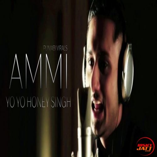 Ammi Yo Yo Honey Singh Mp3 Song Download