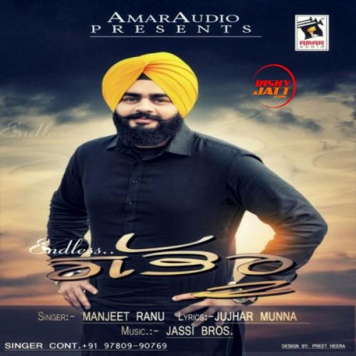 Endless Gabru Manjeet Ranu Mp3 Song Download