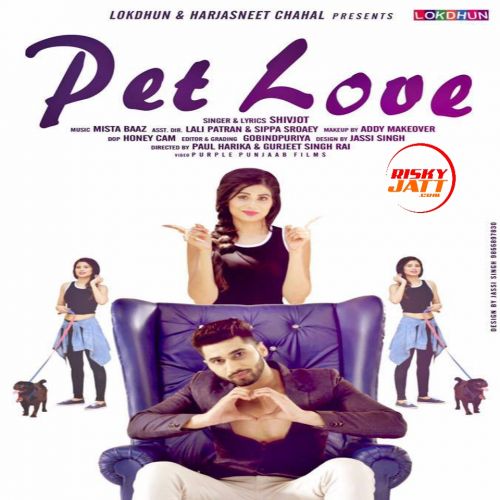 Pet Love Shivjot Mp3 Song Download