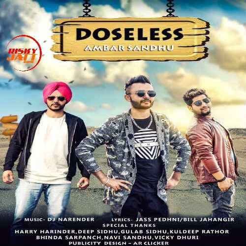 Doseless Ambar Sandhu Mp3 Song Download