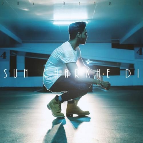 Sun Charkhe Di (Cover) Pav Dharia Mp3 Song Download