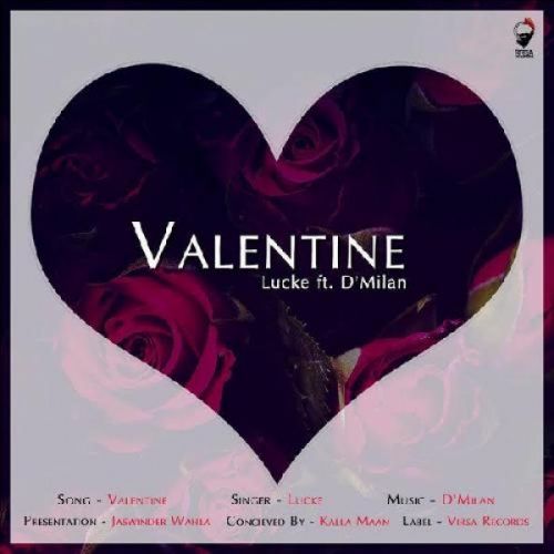 Valentine Lucke Mp3 Song Download