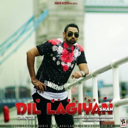 Dil Lagiyan J Shah Mp3 Song Download