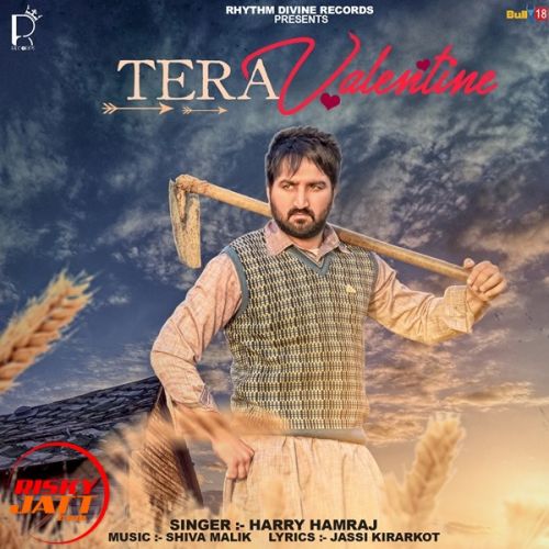 Tera Valentine Harry Hamraj Mp3 Song Download