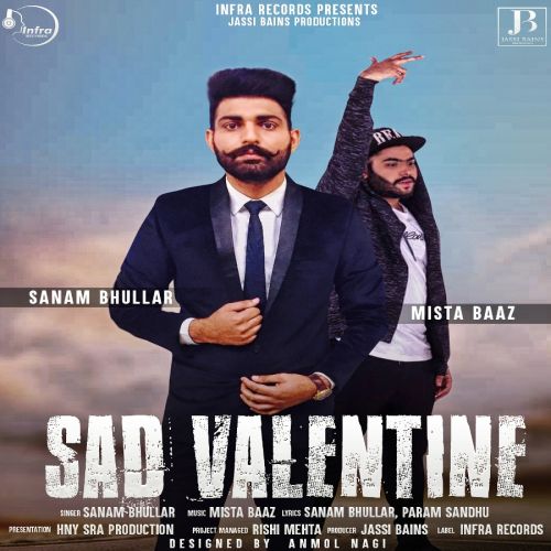 Sad Valentine Sanam Bhullar Mp3 Song Download