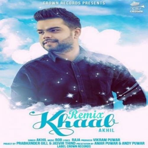 Khaab (Remix) Akhil Mp3 Song Download