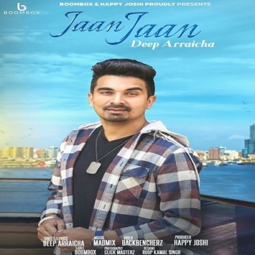 Jaan Jaan Deep Arraicha Mp3 Song Download