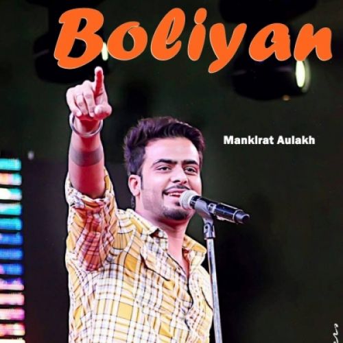 Boliyan Mankirt Aulakh, Preet Hundal Mp3 Song Download