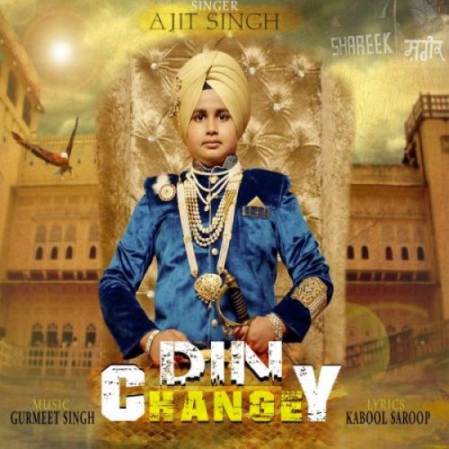 Din Changey Ajit Singh Mp3 Song Download