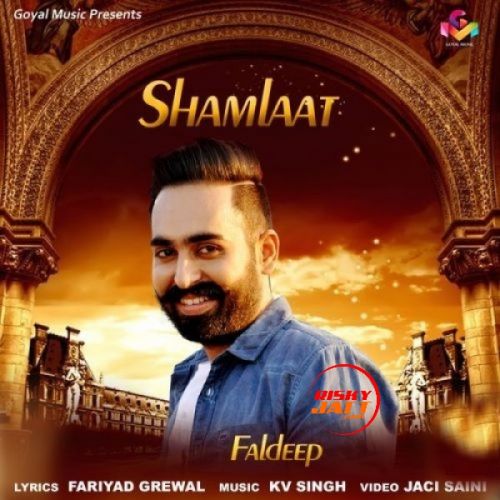 Shamlaat Faldeep Mp3 Song Download