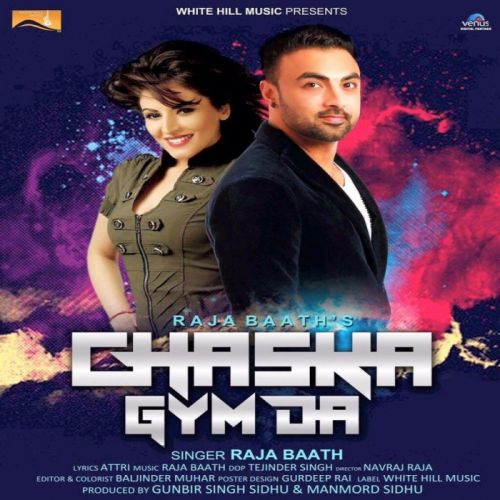 Chaska Gym Da Raja Baath Mp3 Song Download