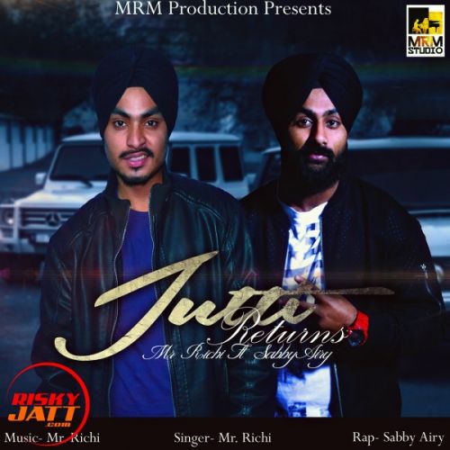 Jutti Returns Mr.Richi, Sabby Airy Mp3 Song Download