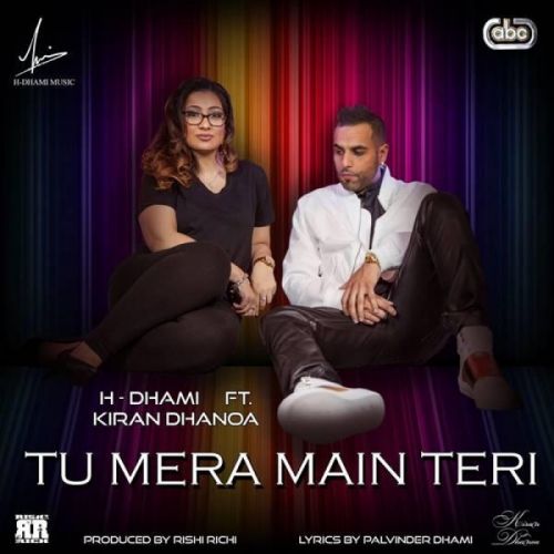 Tu Mera Main Teri Rishi Rich Mp3 Song Download