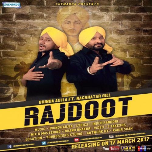 Rajdoot Bhinda Aujla, Nachhatar Gill Mp3 Song Download