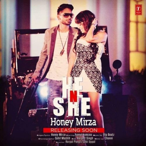 He N She Honey Mirza Mp3 Song Download