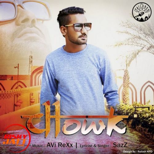 Chowk Sazz Mp3 Song Download