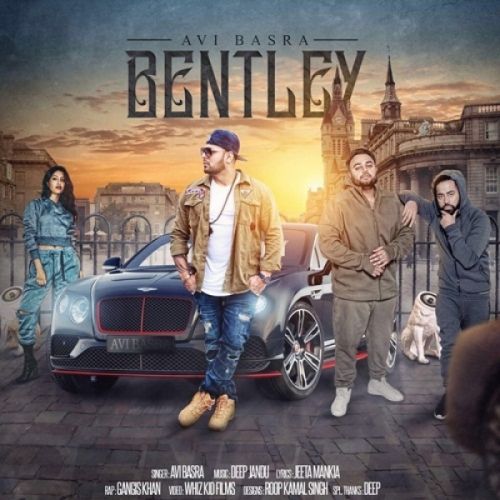 Bentley Avi Basra Mp3 Song Download