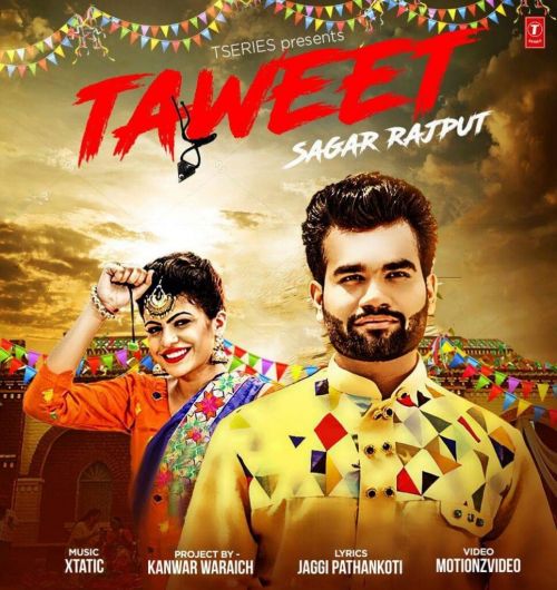 Taweet Sagar Rajput Mp3 Song Download