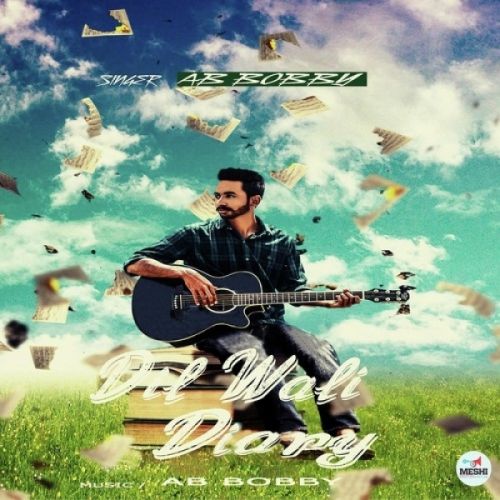 Dil Wali Diary Ab Bobby Mp3 Song Download