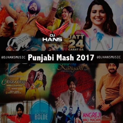 Punjabi Mash 2017 Dj Hans Mp3 Song Download