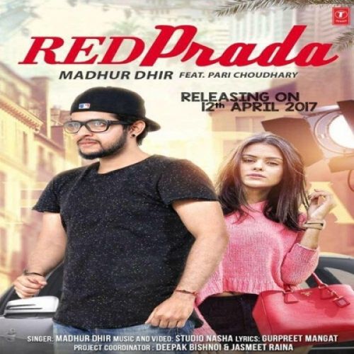 Red Prada Madhur Dhir Mp3 Song Download