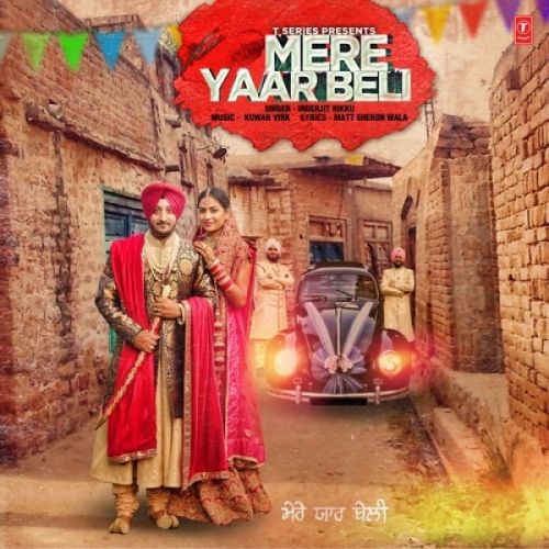 Mere Yaar Beli Inderjit Nikku Mp3 Song Download