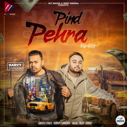 Pind Pehra Harvy Sandhu Mp3 Song Download