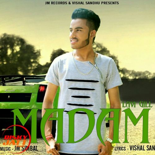 Madam Lavi GiLL Mp3 Song Download