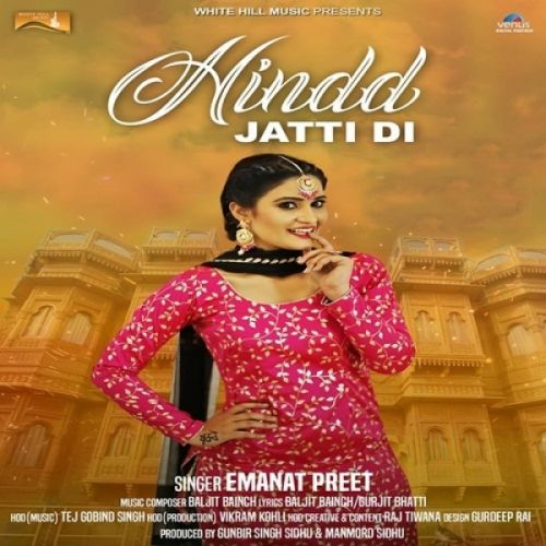 Hindd Jatti Di Emanat Preet Mp3 Song Download