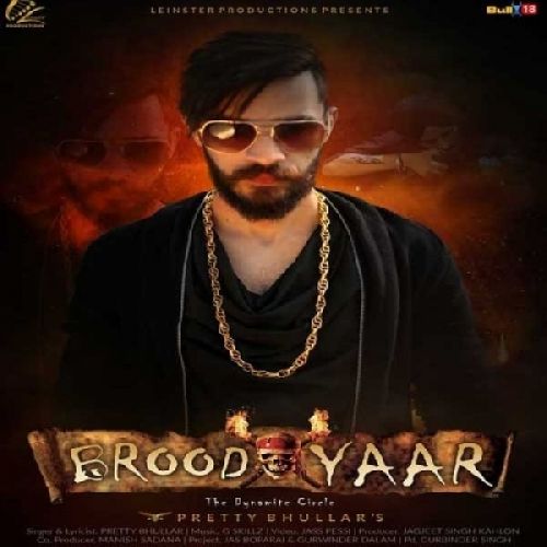 Barood Yaar Pretty Bhullar Mp3 Song Download