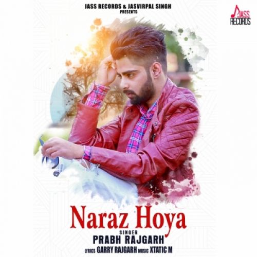 Naraz Hoya Prabh Rajgarh Mp3 Song Download